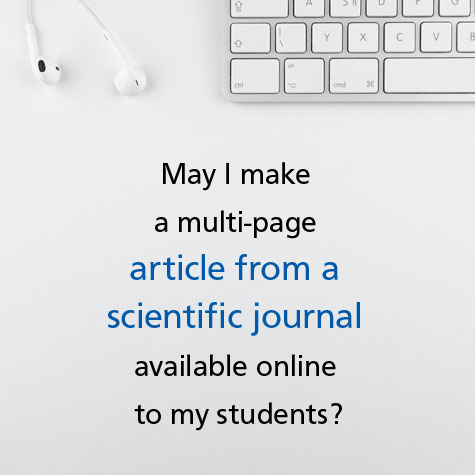 Foto: in weiß gehaltenes Bild, am oberen Bildrand Teil einer Tastatur und Kopfhörer, darunter Schriftzug in Englisch "May I make a multi-page article from a scientific journal available online to my students?"