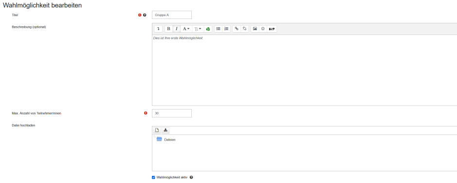 Die Einstellungen einer Wahlmöglichkeit.